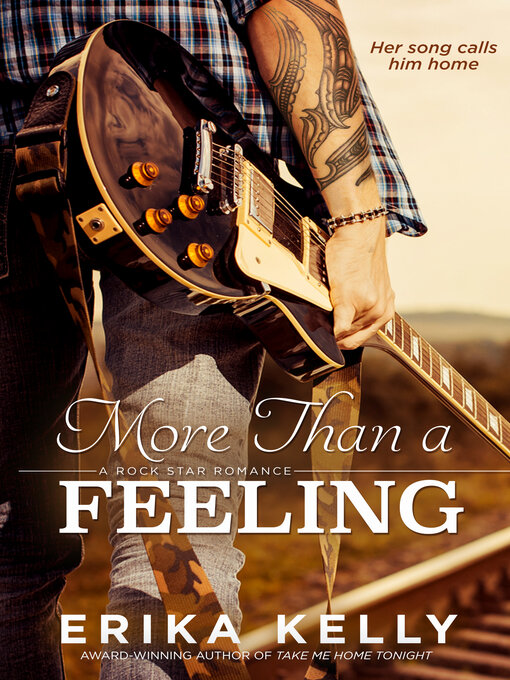 Title details for More Than a Feeling by Erika Kelly - Available
